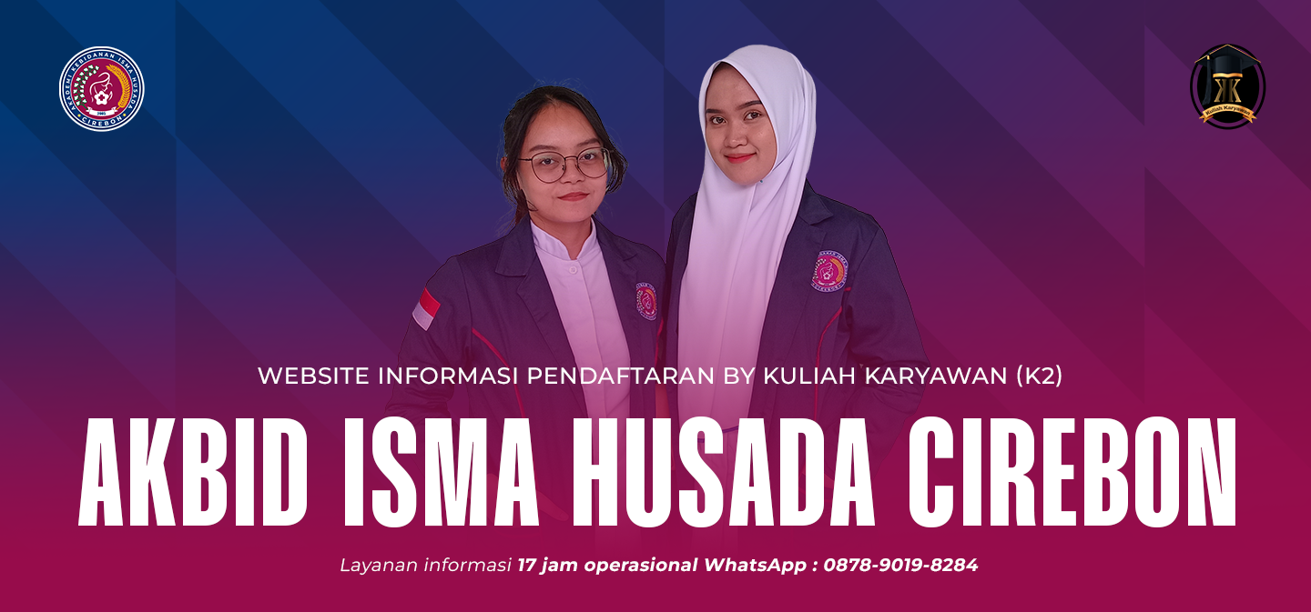 Batas Pendaftaran Kampus Akbid Isma Husada